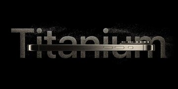 تصمیم غیرمنتظره اپل برای آیفون جدید / تیتانیوم رفت، آلومینیوم برگشت