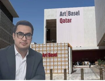 آرت بازل دوحه؛ بازآرایی ساختار اقتصاد هنر خاورمیانه در مقیاس جهان